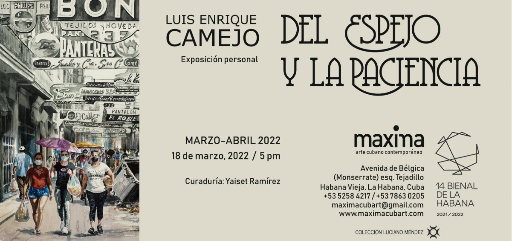 Invitación a la muestra personal de Luis Enrique Camejo Vento "Del Espejo y la Paciencia".